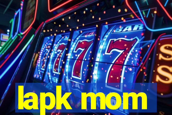 lapk mom